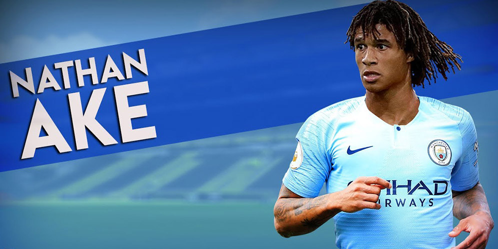 Buktikan Kualitasmu di City, Nathan Ake!